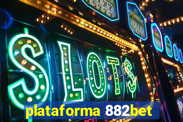 plataforma 882bet